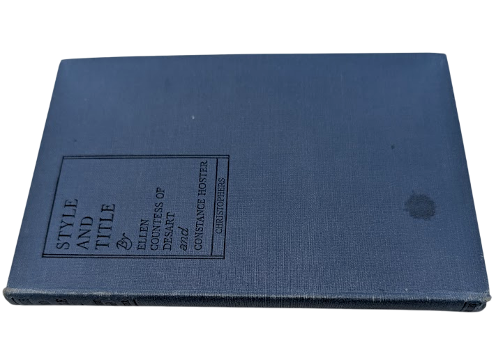 Style and Title Complete Guide Social Forms of Address by Ellen Countess of Desart 1925