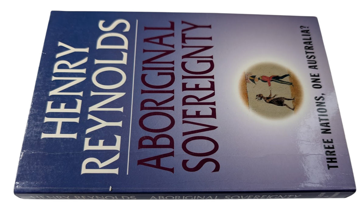 Aboriginal Sovereignty Reflections Race State Nation Henry Reynolds PB 1997 Aus