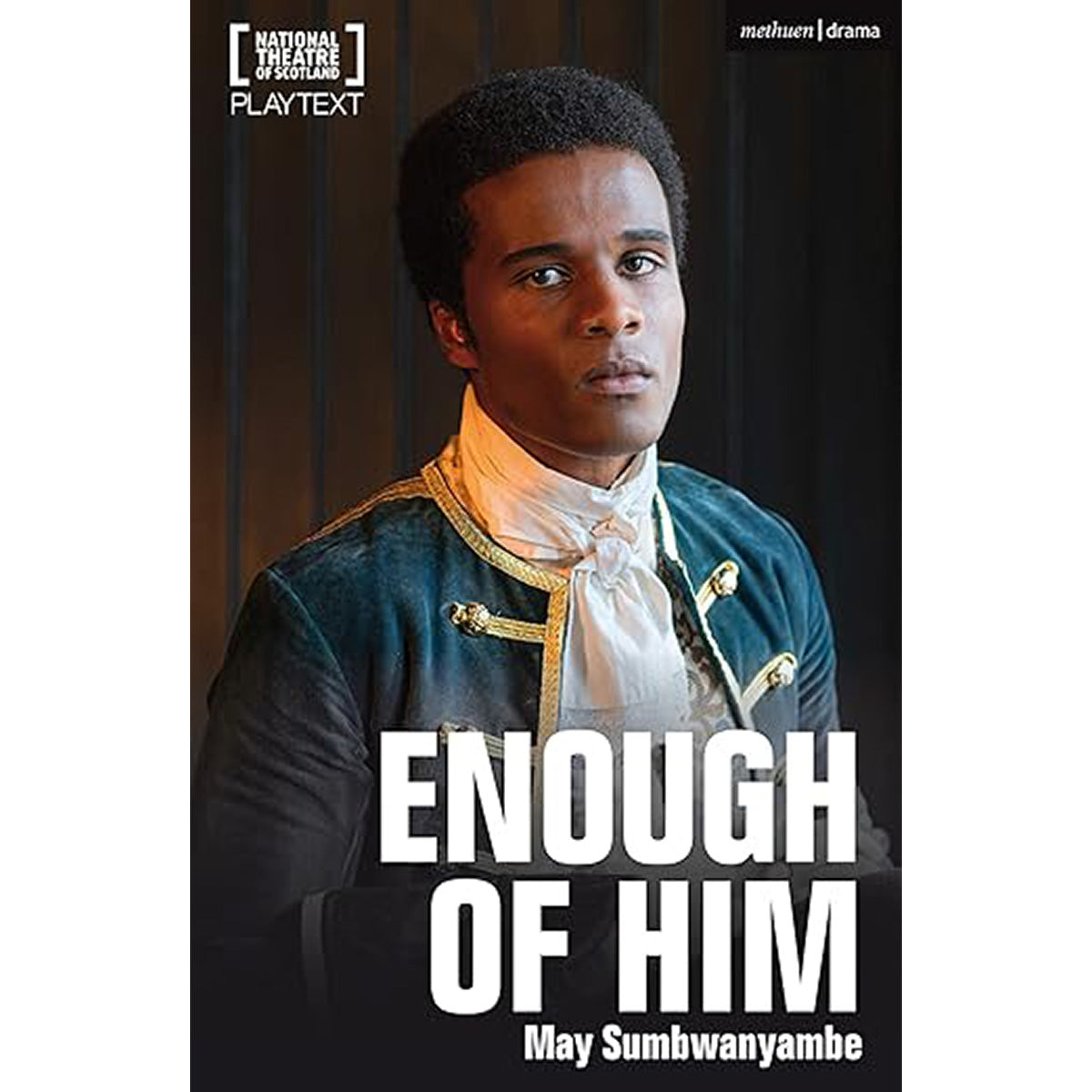 Enough of Him (play)