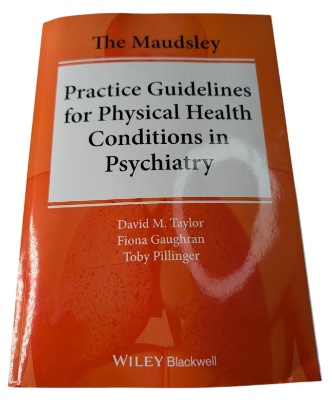 The Maudsley Practice Guidelines for Physical Health Conditions in Psychiatry, actual copy photo 1
