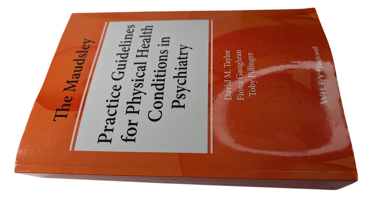 The Maudsley Practice Guidelines for Physical Health Conditions in Psychiatry, actual copy photo 4