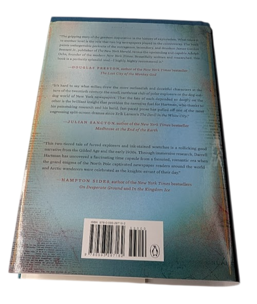 Battle of Ink and Ice: A Sensational Story of News Barons, North Pole Explorers, and the Making of Modern Media - actual copy, photograph 3