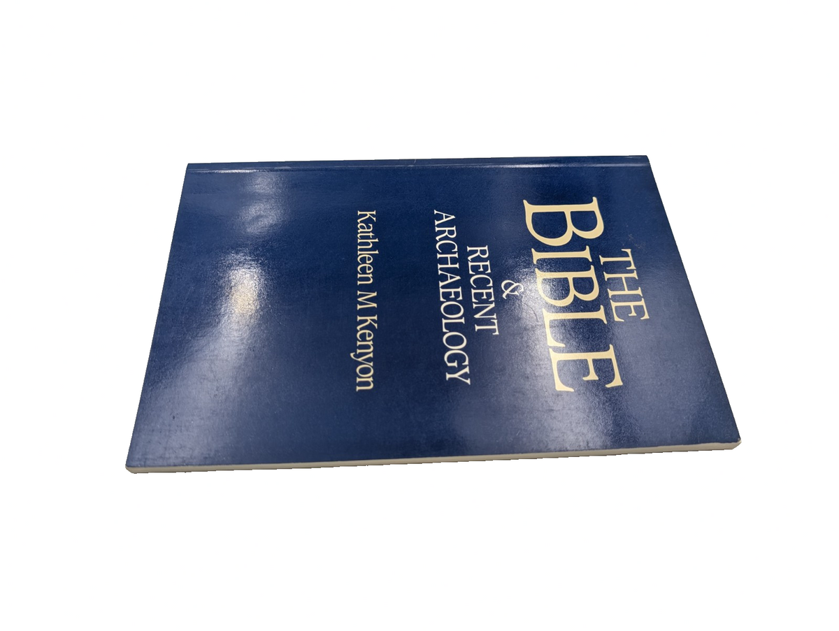 The Bible and Recent Archaeology by Kathleen M. Kenyon - front cover, angled view