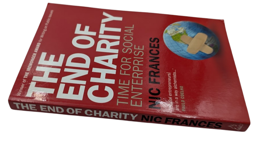 The End of Charity: Time for Social Enterprise - actual copy, photograph 3