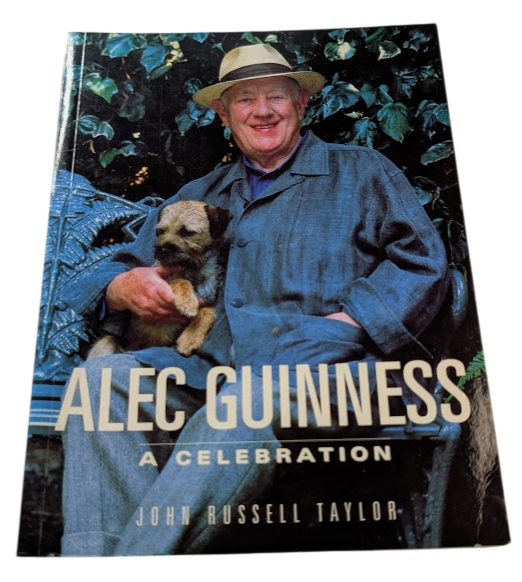 Alec Guinness: A Celebration by John Russell Taylor - front cover