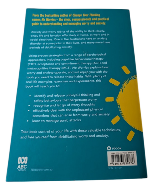 No Worries: A Guide to Managing Anxiety and Worry Using CBT - back cover