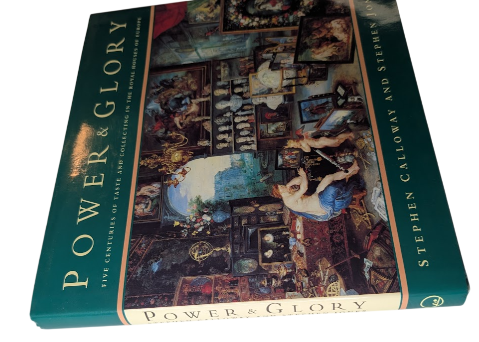 Power & Glory: Five Centuries of Taste and Collecting in the Royal Houses of Europe - back cover