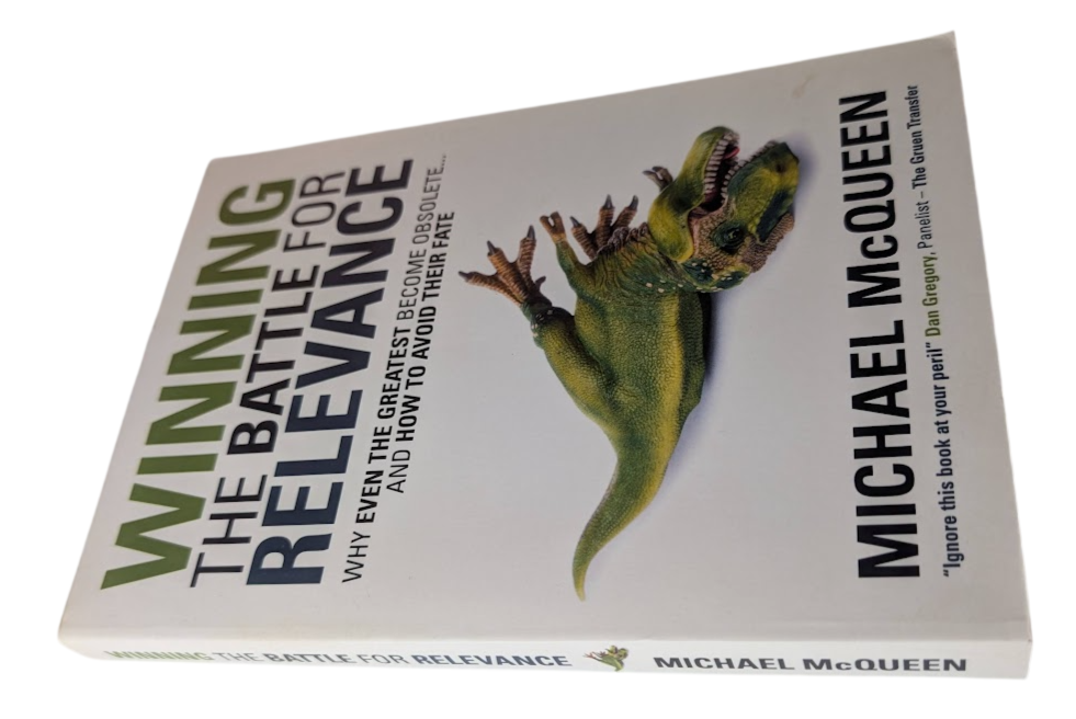 Winning the Battle for Relevance: Why Even the Greatest Become Obsolete... and How to Avoid Their Fate (Signed Copy) - actual copy, photograph 3