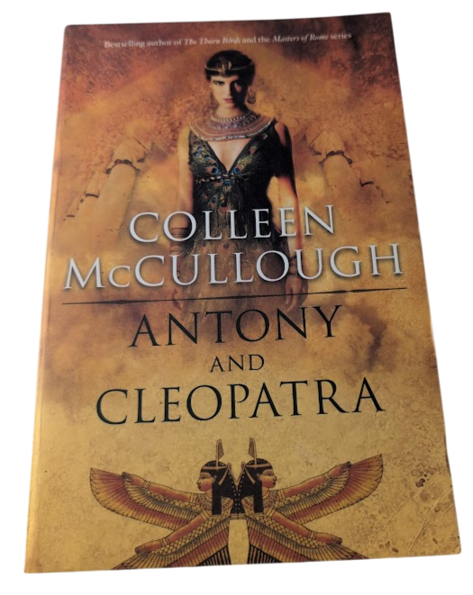 Antony and Cleopatra by Colleen McCullough - front cover