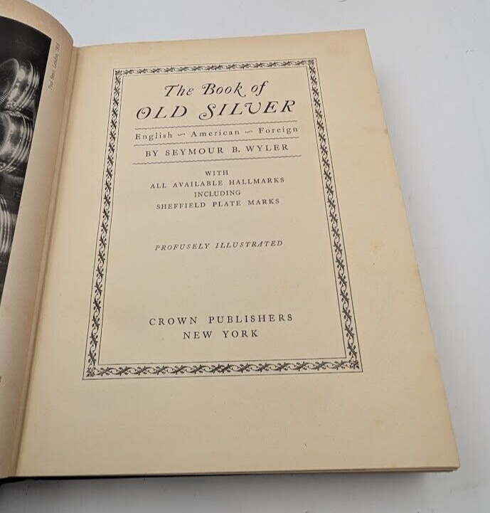 The Book of Old Silver: English, American, Foreign - actual copy, photograph 8