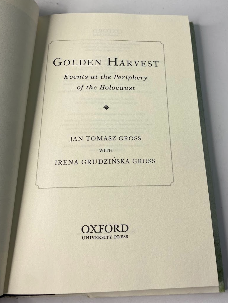 Golden Harvest: Events at the Periphery of the Holocaust - actual copy, photograph 4