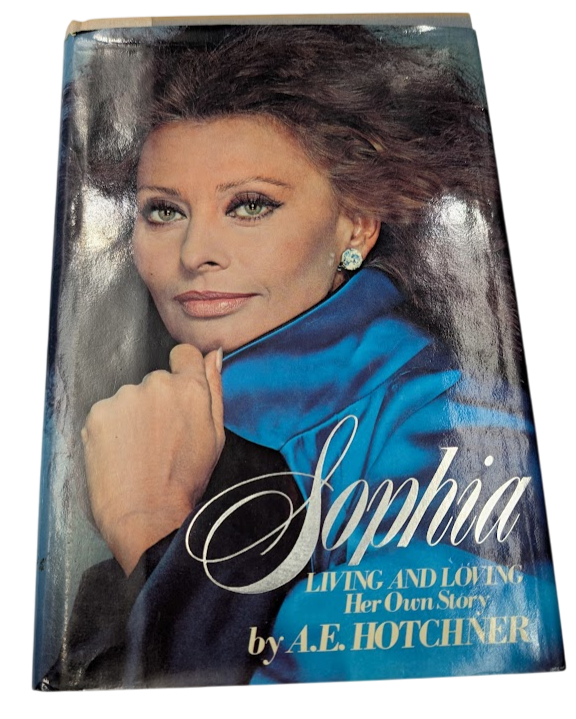 Sophia: Living and Loving, Her Own Story by A. E. Hotchner - front cover