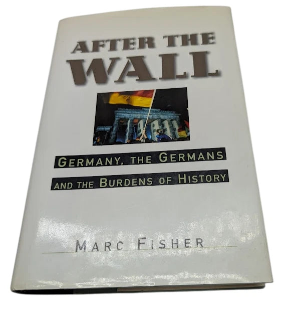 After the Wall by Marc Fisher - hardcover copy photograph 1