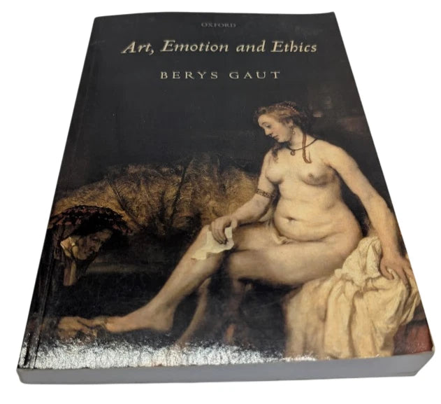 Art, Emotion and Ethics by Berys Gaut - front cover