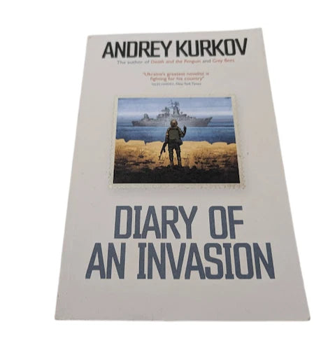 Diary of an Invasion by Andrei Kurkov, actual copy, photo 1 of 7
