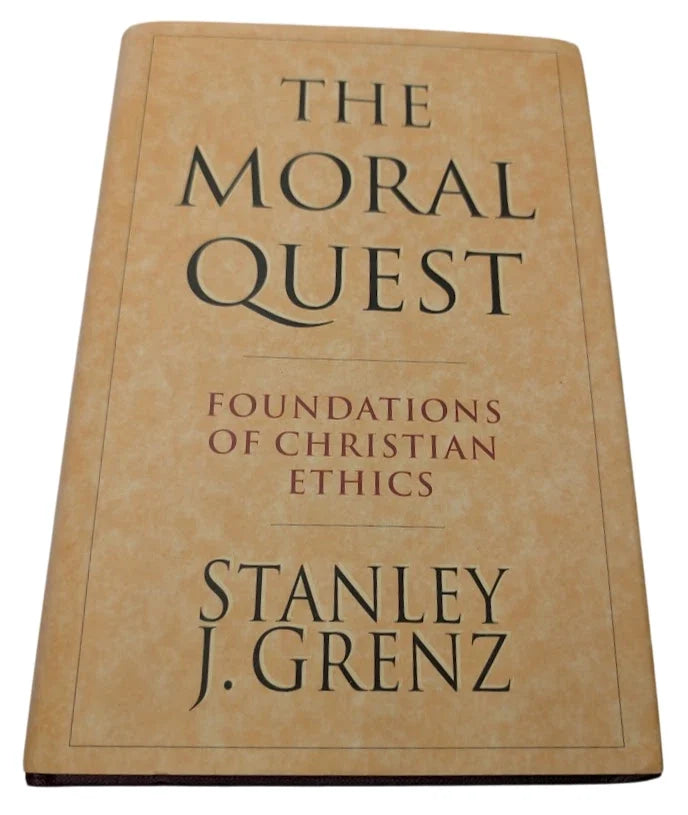 The Moral Quest: Foundations of Christian Ethics - front cover
