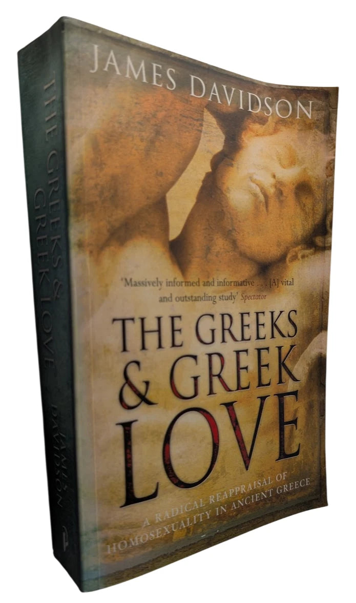 Greeks and Greek Love radical reappraisal of se xuality James Davidson 2008 PB, Pearl Press photograph 1