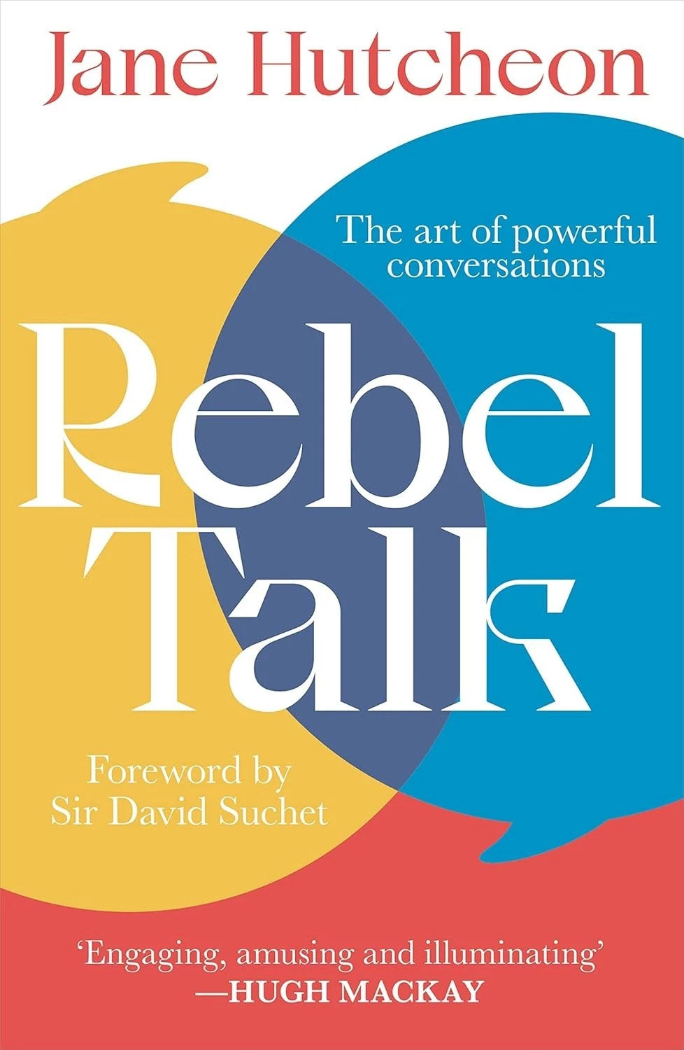 Rebel Talk Jane Hutcheon PB 2022 Inspiring Women Memoir Conversations Leadership, Pearl Press photograph 1