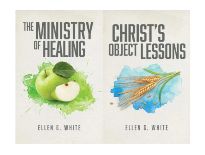 Christ’s Object Lessons and The Ministry of Healing: 2-Book Bundle