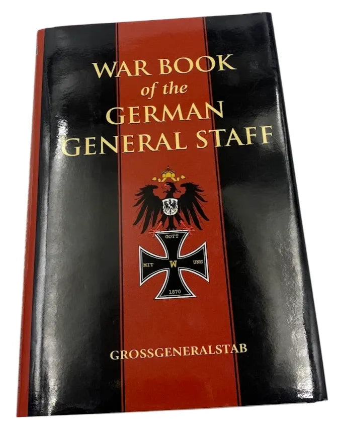 The War Book German General Staff 1914 Grossgeneralstab Deutsches 2005 History