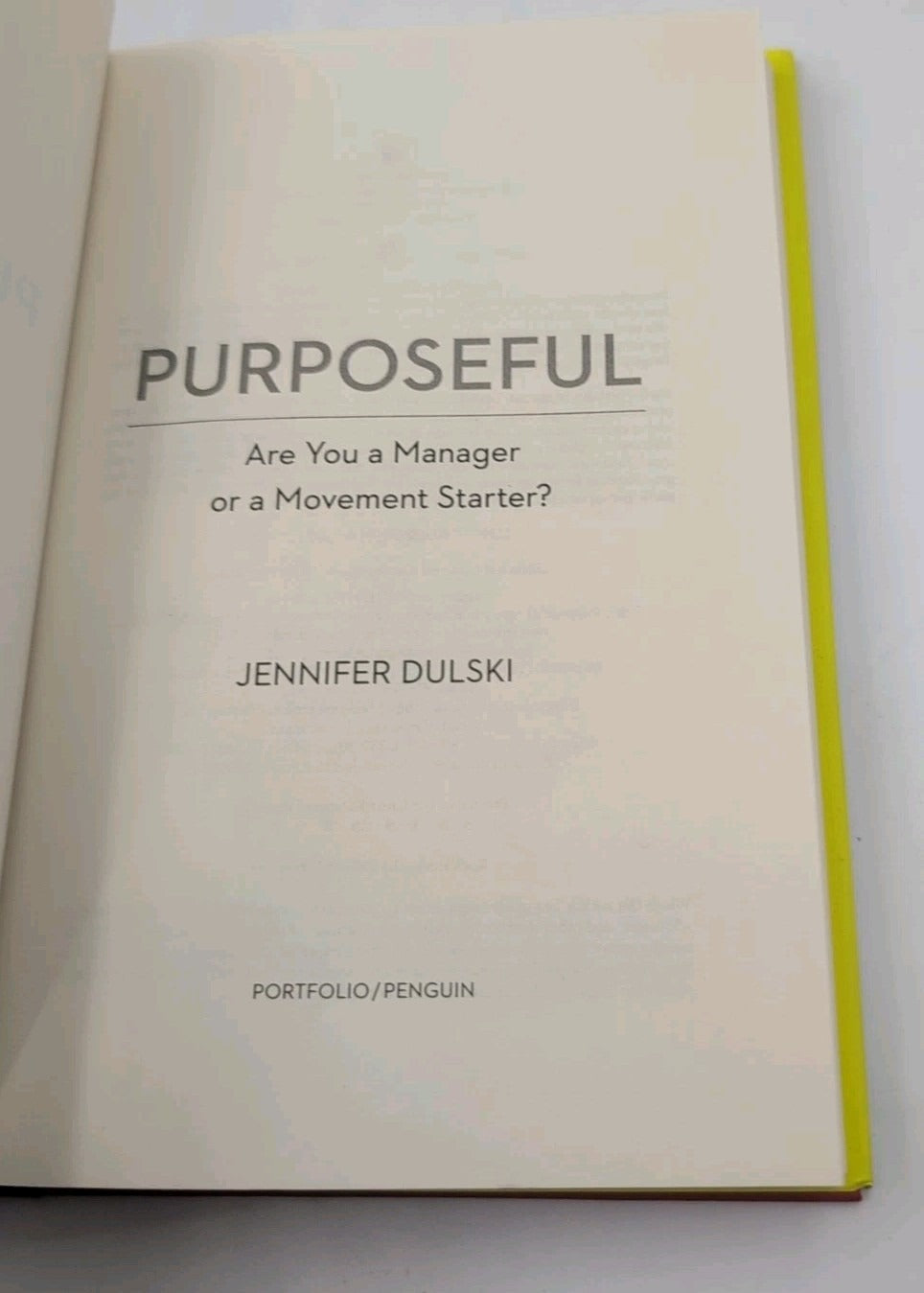 Purposeful: Are You a Manager or a Movement Starter?