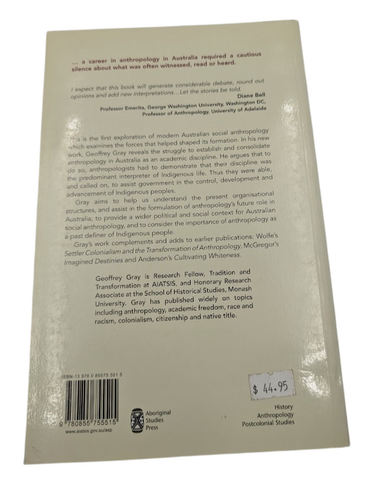 A Cautious Silence: The Politics of Australian Anthropology