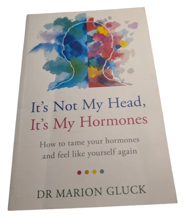 It's Not My Head, It's My Hormones by Marion Gluck – 2020 paperback – front cover