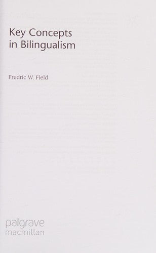 Cover of Key Concepts in Bilingualism by Fredric W. Field