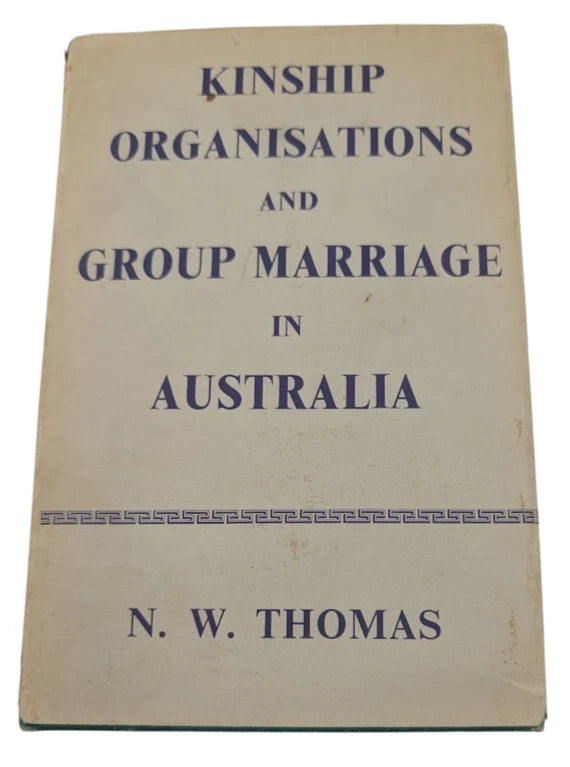 Kinship Organisations and Group Marriage in Australia - actual copy, photograph 1