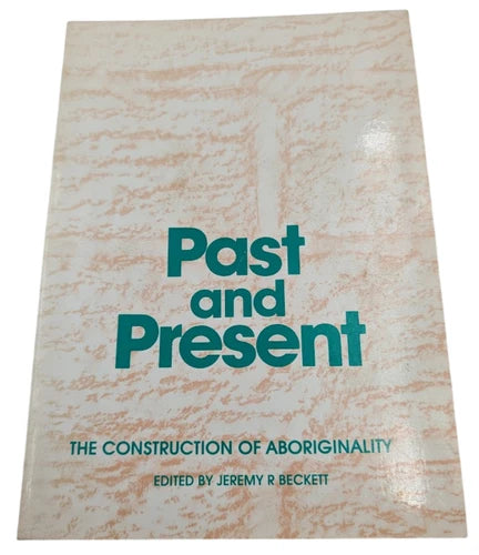 Past and Present: The Construction of Aboriginality, actual copy, photo 1