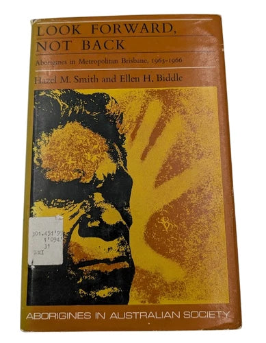 Look Forward, Not Back: Aborigines in Metropolitan Brisbane, 1965-1966, actual copy, photo 1