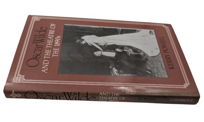 Oscar Wilde and the Theatre of the 1890s by Kerry Powell - copy photograph 3
