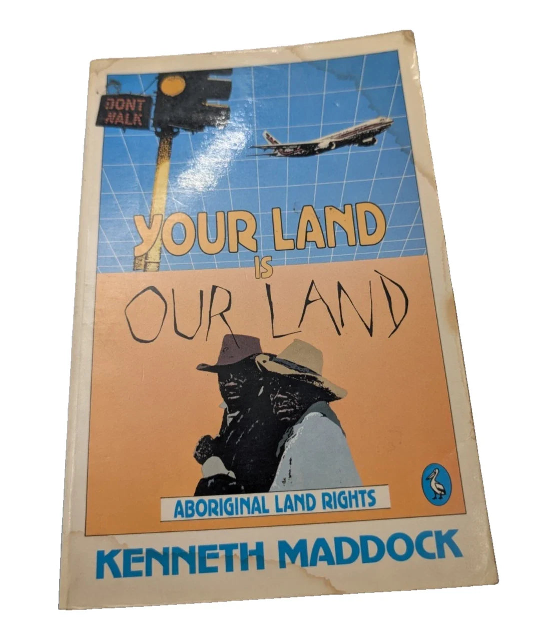 Your Land Is Our Land: Aboriginal Land Rights - actual copy, photo 1