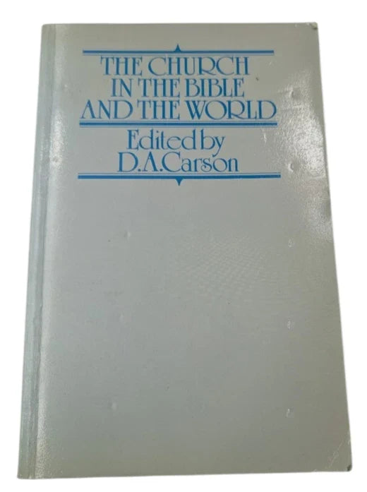 The Church in the Bible and the World: An International Study - actual copy, photo 1