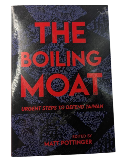 The Boiling Moat: Urgent Steps to Defend Taiwan, actual copy photo 1