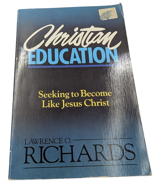 Christian Education: Seeking to Become Like Jesus Christ, actual copy photo 1