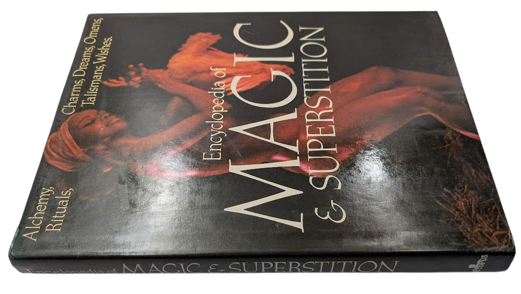 Encyclopedia of Magic & Superstition: Alchemy, Charms, Dreams, Omens, Rituals, Talismans, Wishes - copy photograph 2