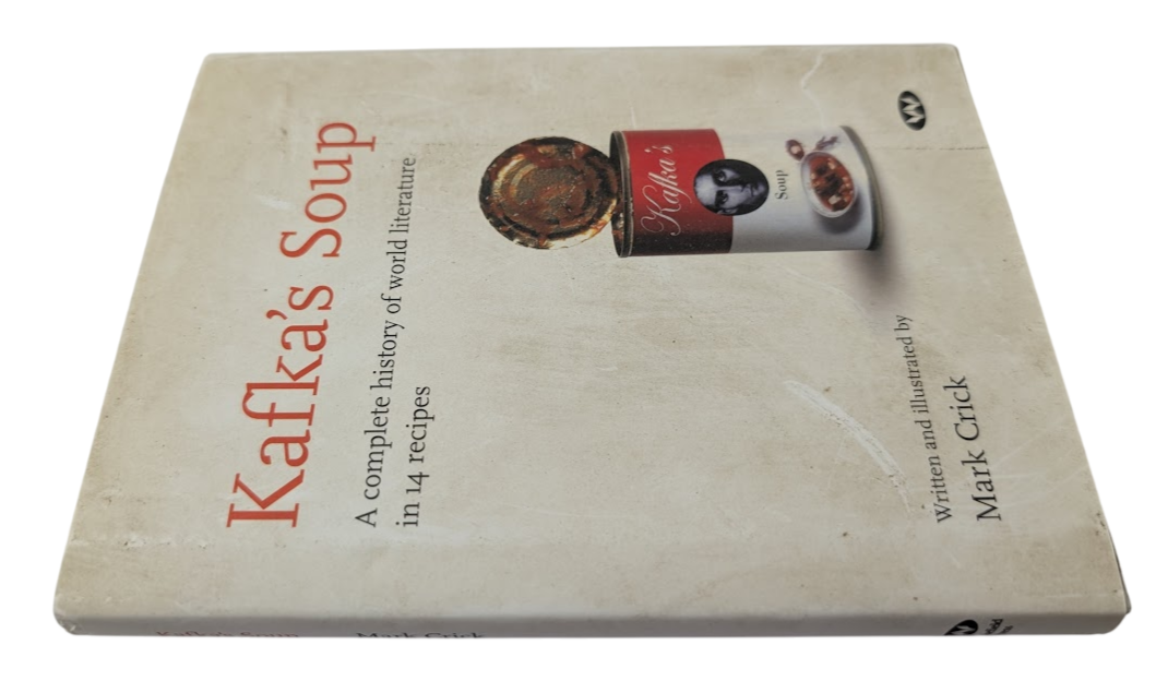 Kafka’s Soup: A Complete History of World Literature in 14 Recipes - copy photograph 3