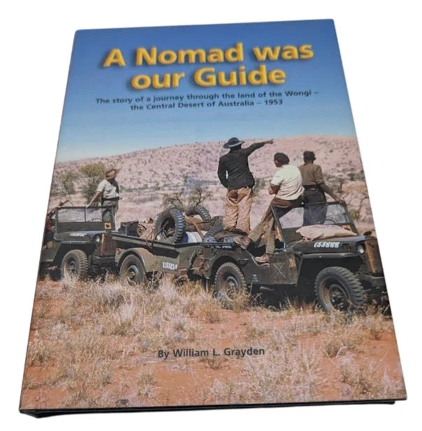 A Nomad Was Our Guide by William L. Grayden - front cover