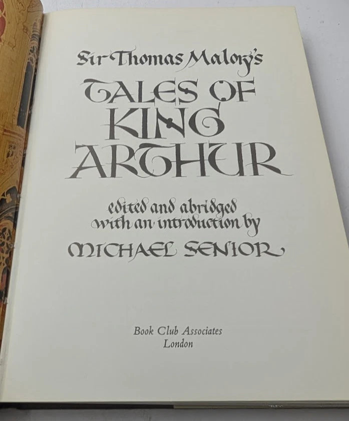 Sir Thomas Malory's Tales of King Arthur, edited and abridged by Michael Senior - original copy photo 4