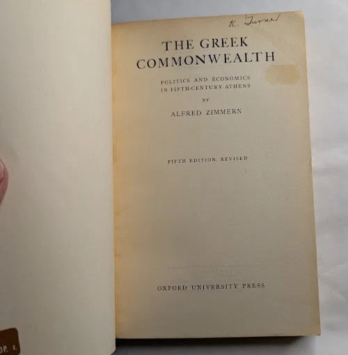 The Greek Commonwealth: Politics and Economics in Fifth-Century Athens by Alfred Zimmern - original copy photo 2