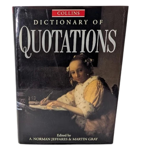 Collins Dictionary of Quotations, edited by A. Norman Jeffares and Martin Gray - original copy photo 1