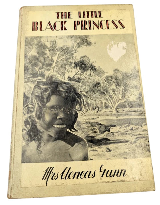 The Little Black Princess of the Never-Never - actual copy, photograph 1