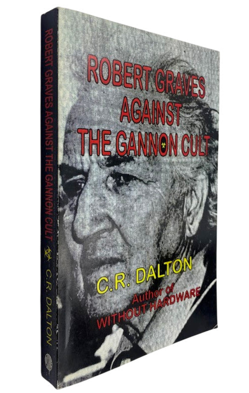 Robert Graves Against the Gannon Cult by Catherine Dalton, exact copy, photograph 1 of 6