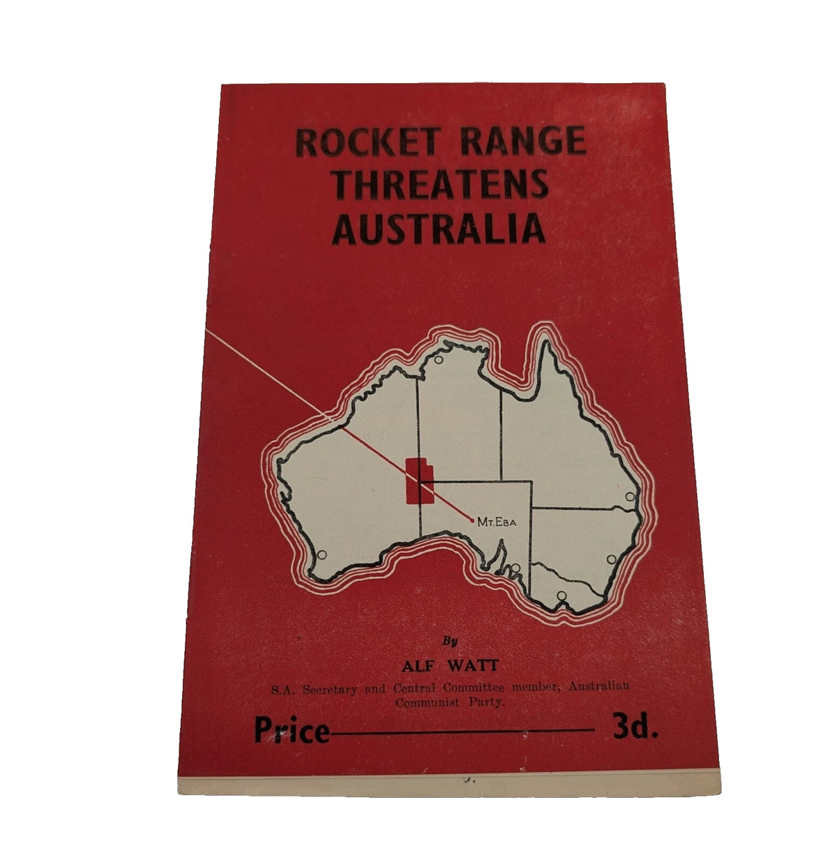 Rocket Range Threatens Australia - actual copy, photograph 1