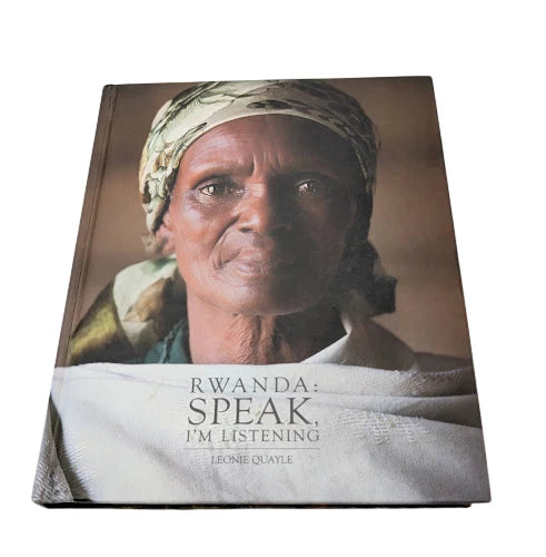 Rwanda: Speak, I'm Listening by Leonie Quayle - front cover