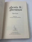 Ghosts & Ghoumas: Book One Treasures of My Sacred Path