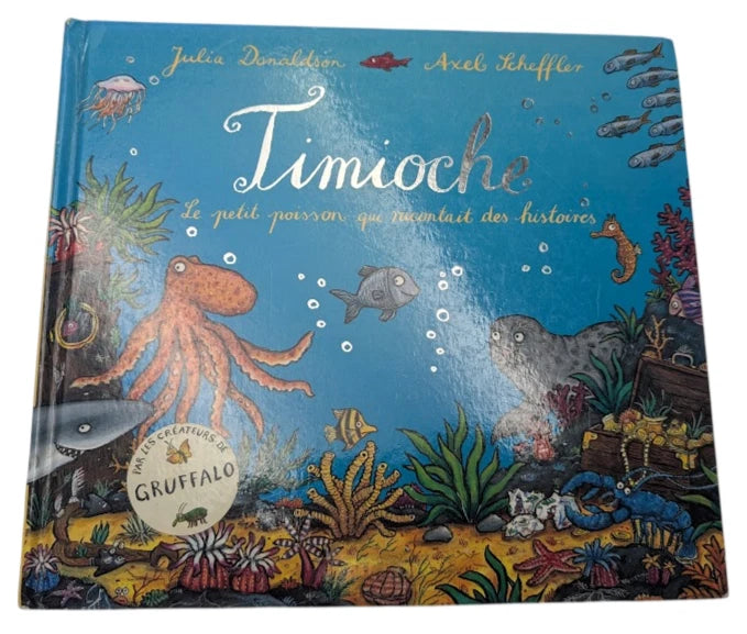 Timioche: Le petit poisson qui racontait des histoires by Julia Donaldson - front cover