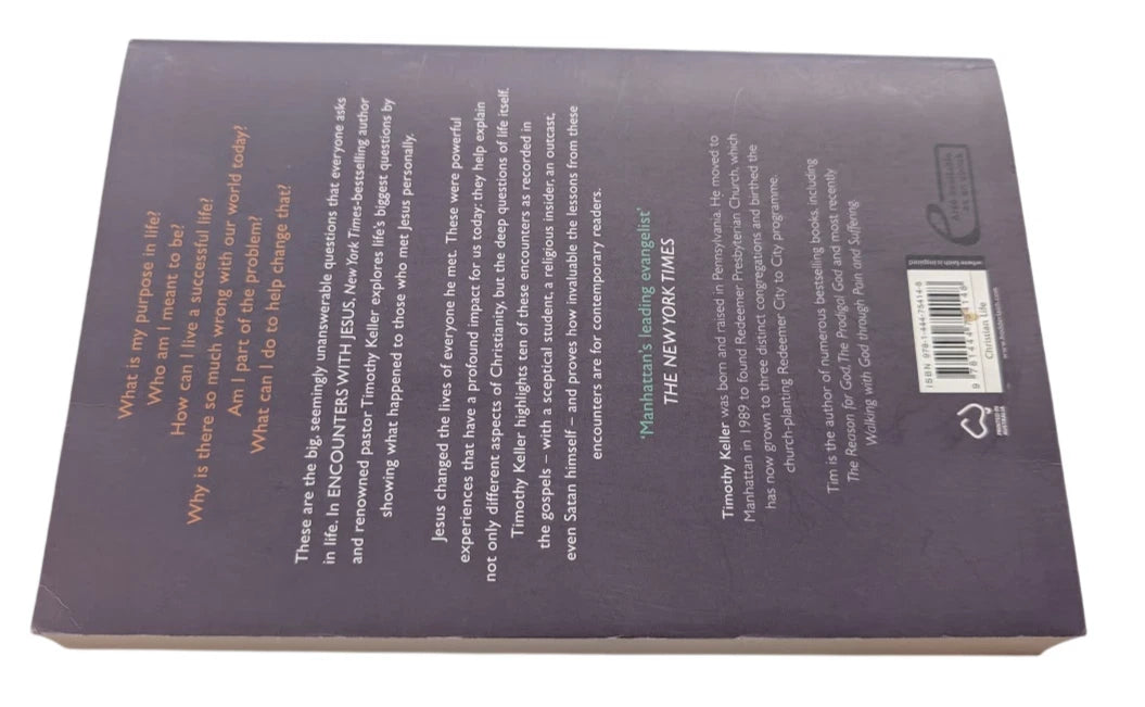 Encounters With Jesus: Unexpected Answers to Life's Biggest Questions