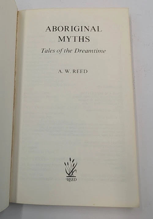 Aboriginal Myths Tales of the Dreamtime A W Reed 1979 Indigenous Stories